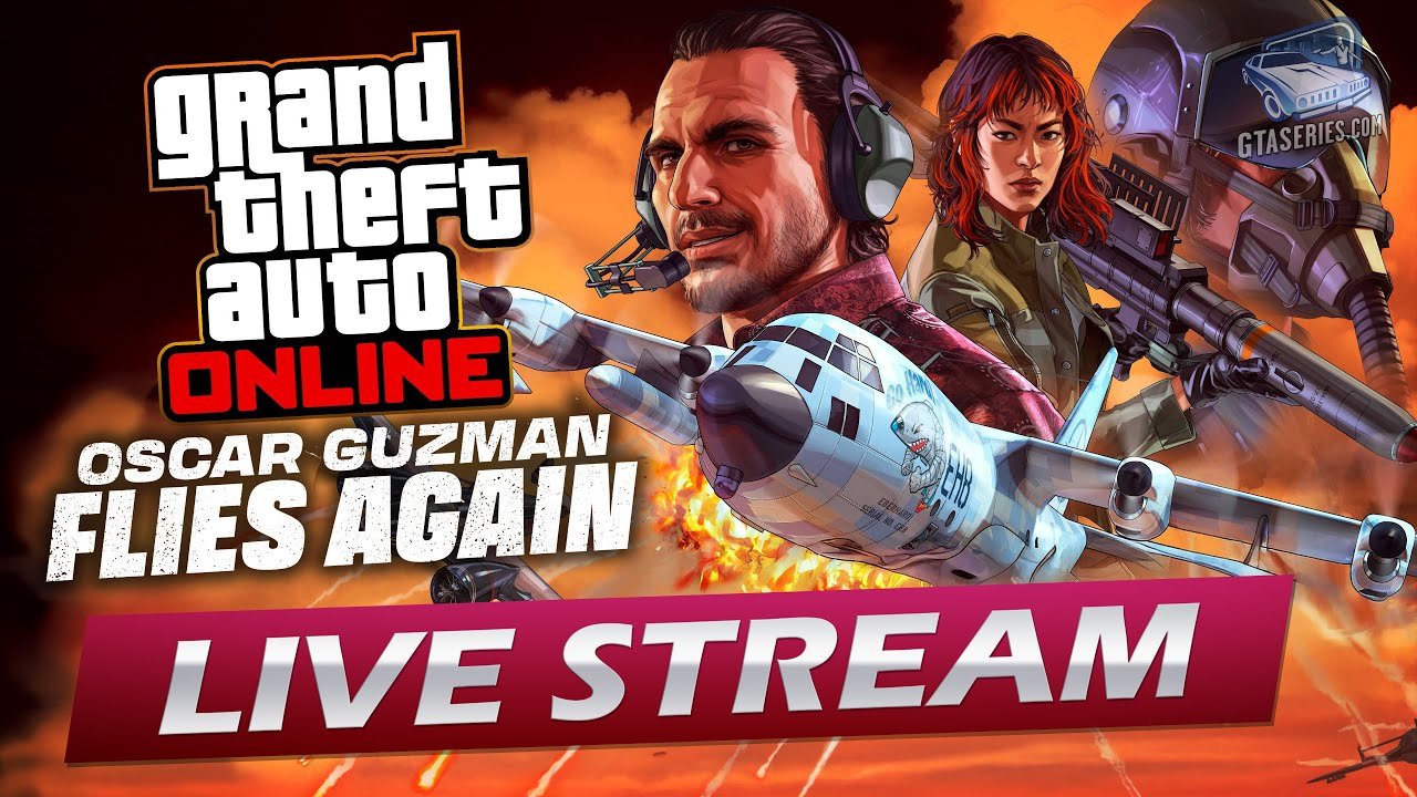 GTA Online: Oscar Guzman Flies Again Livestream (4K 60fps – No Commentary)